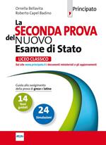 La seconda prova del nuovo esame di Stato. Per il Liceo classico. Con e-book. Con espansione online