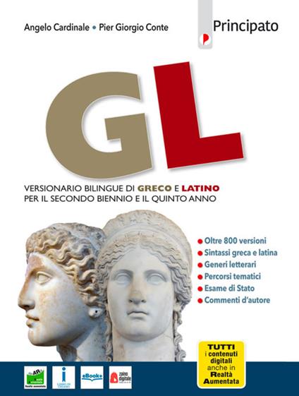 Gl. Versionario bilingue greco e latino. Per le Scuole superiori. Con e-book. Con espansione online - Angelo Cardinale,Pier Giorgio Conte - copertina