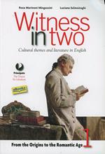 Witness in two. LibroLIM. Per le Scuole superiori. Con e-book. Con espansione online. Vol. 1