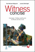 Witness concise. Per le Scuole superiori. Con CD-ROM. Con e-book. Con espansione online