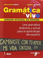 Gramática en vivo. Versión integral en español. Per le Scuole superiori. Con e-book. Con espansione online