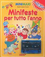 Minifeste per tutto l'anno. Con audiocassetta