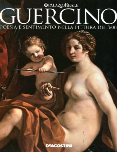 Guercino. Poesia e sentimento nella pittura del '600. Catalogo della mostra (Milano, 27 settembre 2003-18 gennaio 2004) - copertina