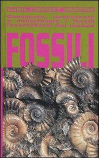 Fossili. Conoscere, riconoscere e collezionare i fossili invertebrati del mondo - Giorgio Teruzzi - copertina