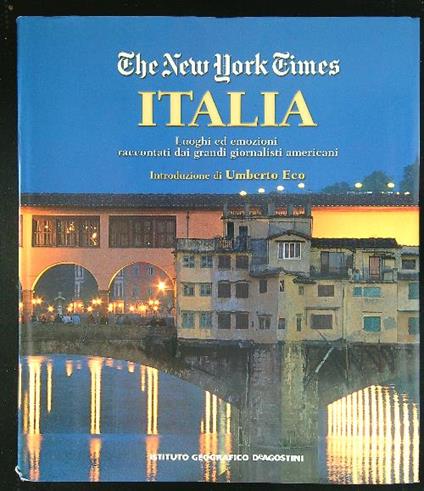 The New York Times Italia. Luoghi ed emozioni raccontati dai grandi giornalisti americani - copertina