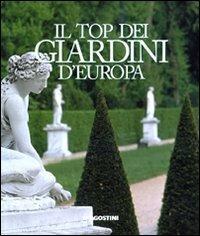 Il top dei giardini d'Europa - Maria Brambilla - copertina