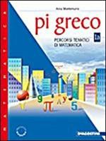 Pi greco. Percorsi tematici di matematica. Modulo A-B. Con quaderno e portfolio. Con CD-ROM. Vol. 1