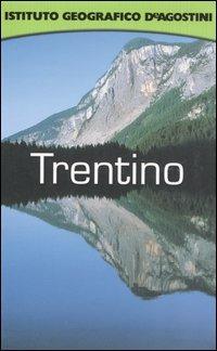 Trentino. Con atlante stradale tascabile 1:275 000. Ediz. illustrata - Luciano Martinengo,Riccardo Carnovalini - copertina