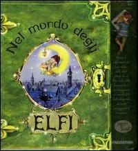 Nel mondo degli elfi - Claudio Comini,Renzo Mosca - copertina