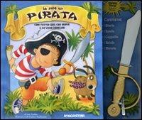 Io sono un pirata. Con gadget - Judy Kashke - copertina