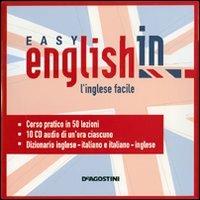  Easy English in. L'inglese facile. Manuale pratico in 50 lezioni-Dizionario inglese-italiano, italiano-inlgese. Con 10 CD Audio - copertina