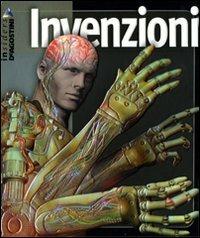 Invenzioni. Ediz. illustrata - copertina