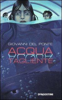 Acqua tagliente - Giovanni Del Ponte - copertina