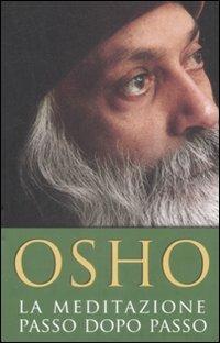 La meditazione passo dopo passo - Osho - copertina