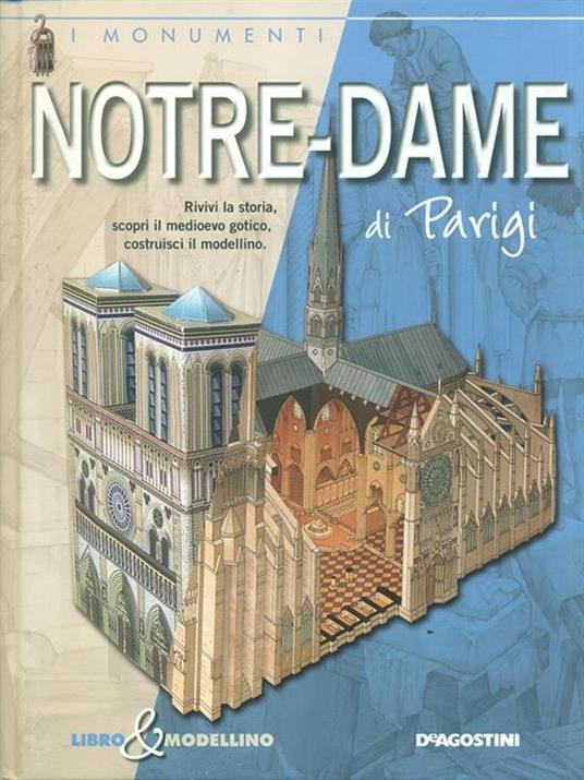 Notre-Dame di Parigi. Libro & modellino. Ediz. illustrata - Giuseppe M. Della Fina - copertina