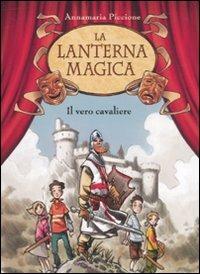 Il vero cavaliere -  Annamaria Piccione - copertina