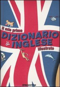 Il mio primo dizionario di inglese illustrato - copertina