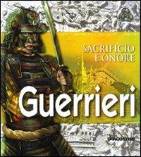 Guerrieri. Sacrificio e onore - copertina