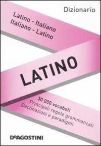 Libro Dizionario latino. Latino-italiano, italiano-latino 