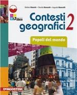 Contesti geografici. Con espansione online. Vol. 2: Popoli del mondo.