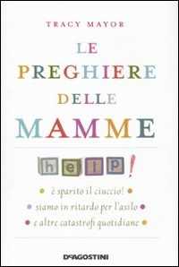 Le preghiere delle mamme