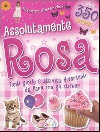 Assolutamente rosa. Con adesivi - copertina