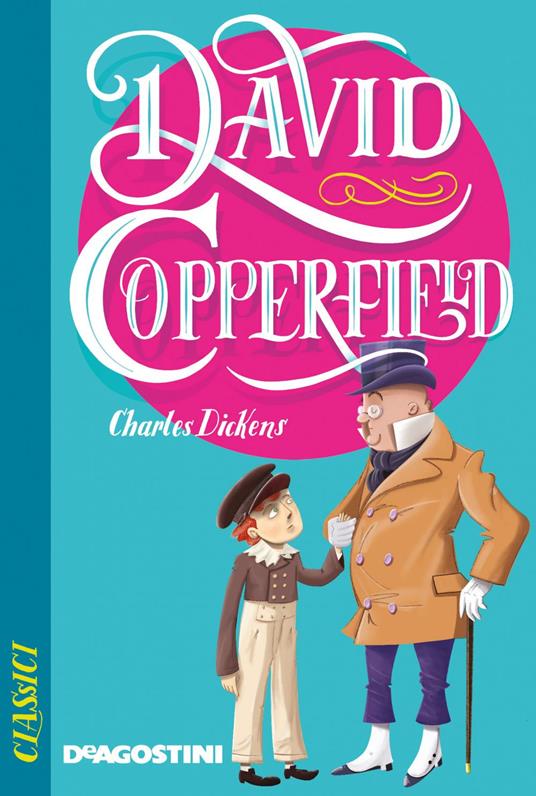 David Copperfield - Charles Dickens,Lucia Simonin - ebook