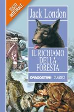 Il richiamo della foresta. Ediz. integrale