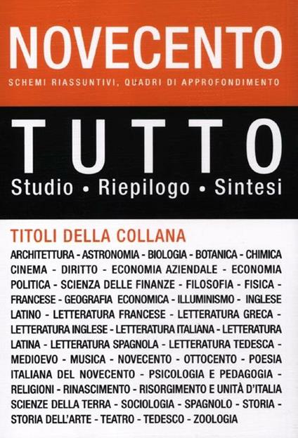 Tutto Novecento. Schemi riassuntivi, quadri di approfondimento - copertina