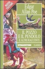 Il pozzo e il pendolo e altri racconti