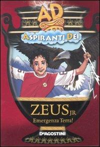 Zeus jr. Emergenza terra! Aspiranti dei - Enrico Ernst,Simona Pagano - copertina