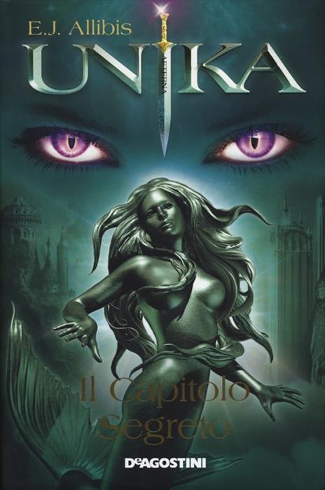 Unika. Il capitolo segreto - E. J. Allibis - copertina