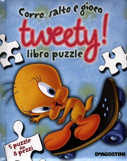 Tweety! Corro, salto e gioco. Libro puzzle - copertina
