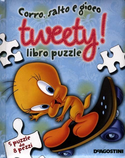 Tweety! Corro, salto e gioco. Libro puzzle - copertina