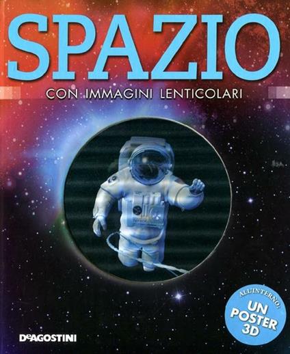 Spazio. Con immagini lenticolari. Con poster. Ediz. illustrata - copertina