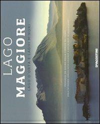 Lago Maggiore, lago d'Orta e laghi minori. Ediz. italiana e inglese - Donatella Volpi - copertina