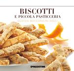 Biscotti e piccola pasticceria. Gustosi bocconcini dolci