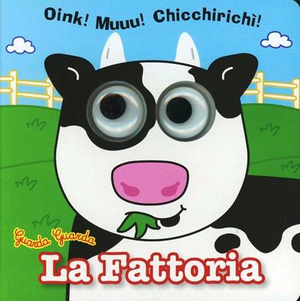 La fattoria. Guarda guarda. Ediz. illustrata - copertina