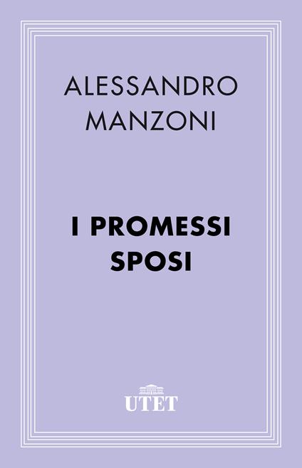 I Promessi sposi - Alessandro Manzoni,Cesare Angelini - ebook