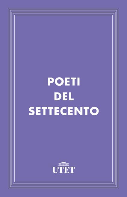 Poeti del Settecento - Raffaella Solmi - ebook