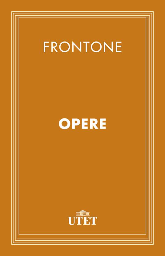 Opere - M. Cornelio Frontone - ebook