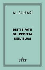 Detti e fatti del profeta dell'Islam