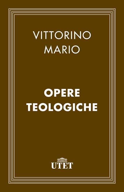 Opere teologiche - Mario Vittorino - ebook