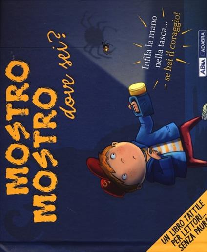 Mostro mostro dove sei? Ediz. illustrata - Steve Cox - copertina