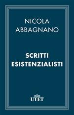 Scritti esistenzialisti