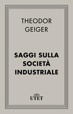 Saggi sulla società industriale