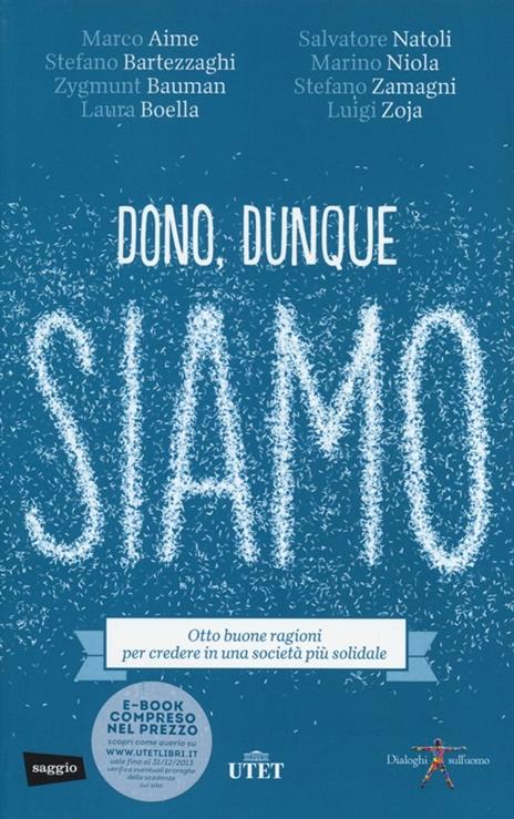Dono, dunque siamo. Otto buone ragioni per credere in una società più solidale - copertina
