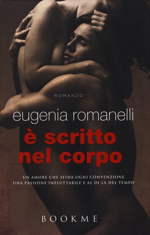 È scritto nel corpo - Eugenia Romanelli - 3