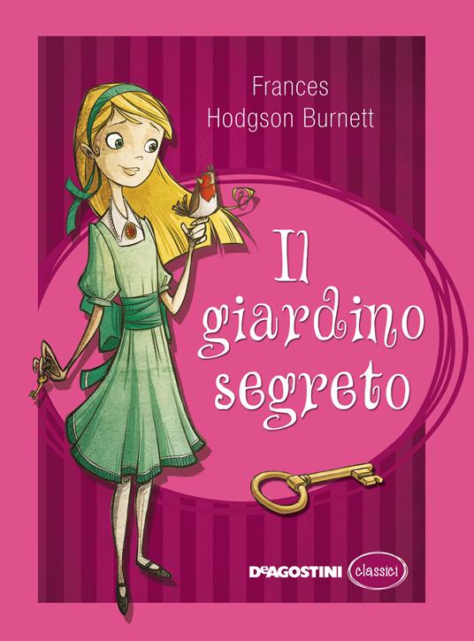 Il giardino segreto - Frances Hodgson Burnett,Mario Mirandoli - ebook