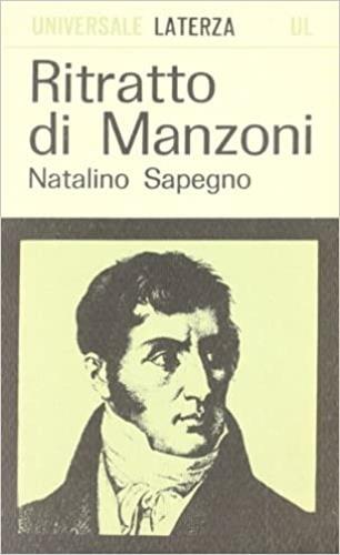 Ritratto di Manzoni e altri saggi - Natalino Sapegno - copertina